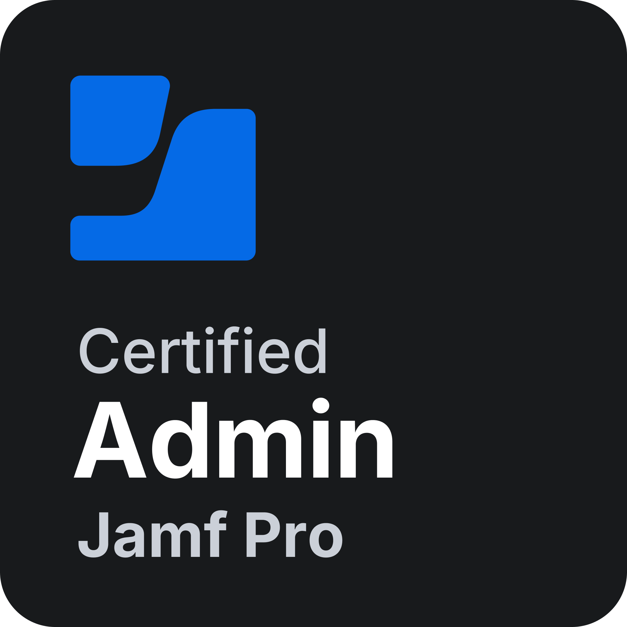 Jamf Certified Admin - Jamf Pro